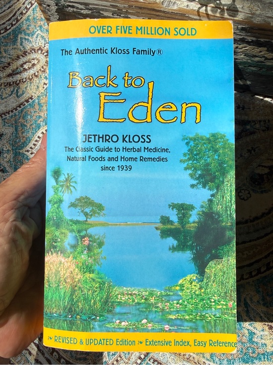 Jethro Kloss Other - Back To Eden Jethro Kloss Revised Updated Herbal Medicine Natural Foods
